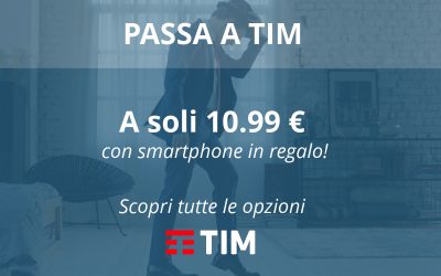 PASSA A TIM, 10,99 € al mese